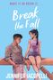 Jennifer Iacopelli: Break The Fall, Buch