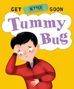 Anita Ganeri: Get Better Soon!: Tummy Bug, Buch