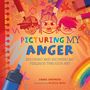 Anna Shepherd: All the Colours of Me: Picturing My Anger, Buch