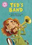 „TED'S BAND“, „Reading Champion“. Eine Illustration zeigt einen Mann mit Bart, der Trompete spielt.