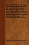 William Adolph Baillie-Grohman: Sport In The Alps In The Past And Present - An Account Of The Chase Of The Chamois, Red-Deer, Bouquetin, Roe-Deer, Capercaillie, And Black-Cock, With Personal Adventures And Historical Notes And Some Sporting Reminiscences Of H.R.H The Late Duke Of Saxe-, Buch
