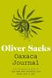 Oliver Sacks: Oaxaca Journal, Buch