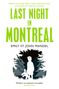 Emily St. John Mandel: Last Night in Montreal, Buch