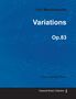 Felix Mendelssohn: Variations Op.83 - For Solo Piano (1841), Buch