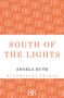 Angela Huth: South of the Lights, Buch