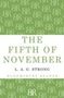 L. A. G. Strong: The Fifth of November, Buch