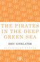 Eric Linklater: The Pirates in the Deep Green Sea, Buch
