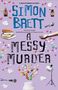 Simon Brett: A Messy Murder, Buch