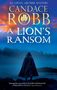 Titel: "A Lion's Ransom" von Candace Robb. Oben steht "An Owen Archer Mystery". Eine vermummte Gestalt blickt auf nebligen Wald., Buch