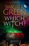 Simon R. Green: Which Witch?, Buch
