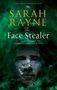 Sarah Rayne: The Face Stealer, Buch