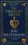 Jeri Westerson: The Twilight Queen, Buch
