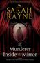 Sarah Rayne: The Murderer Inside the Mirror, Buch