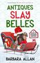 Barbara Allan: Antiques Slay Belles, Buch