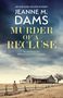 Jeanne M. Dams: Murder of a Recluse, Buch