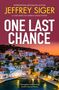 Jeffrey Siger: One Last Chance, Buch