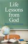 Michele Hayes-Grisham: Life Lessons from God, Buch