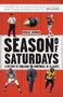 Michael Weinreb: Season of Saturdays, Buch