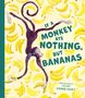 Lillias Kinsman-Chauvet: If a Monkey Ate Nothing but Bananas, Buch