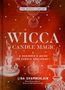 Lisa Chamberlain: Wicca Candle Magic, Buch