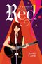 „A Retelling of The Scarlet Letter“, „Red“, „Annie Cardi“; Illustration: Frau mit Gitarre, Mikrofon, kräftige Farben.