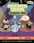 "The Pigeon and Pals Fancy Dress Costume Colouring Book" mit einer Taube und Monsterfiguren in bunten Kostümen., Buch