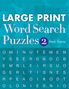 "Large Print Word Search Puzzles 2" von Mark Danna. Buchcover mit Buchstabenrätsel und blauem Hintergrund.