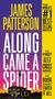 James Patterson: Along Came a Spider, Buch