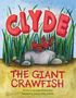 Alexandra Navarre Davis: Clyde the Giant Crawfish, Buch