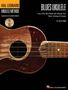 Blues Ukulele: Learn to Play Blues Ukulele with Authentic Licks, Chords, Techniques & Concepts [With CD (Audio)], Buch