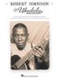 Robert Johnson for Ukulele, Buch