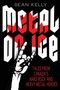 Sean Kelly: Metal on Ice, Buch