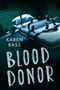 Karen Bass: Blood Donor, Buch