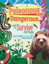 „Poisonous and Dangerous: How to Survive Outside“ - Illustration mit Schlange, Bär, Pilzen und Insekten., Buch