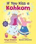 Titel: "If You Kiss a Kohkom". Text: "Learn words in Plains Cree". Zwei tanzende Figuren, ältere Frau und Mädchen, umgeben von Schmetterlingen., Buch