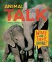 „ANIMAL TALK“, „DANA L. CHURCH“, „WHAT ARE THEY SAYING?“ Zwei Elefanten stehen nah beieinander auf grünem Gras.