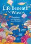 Text: "Life Beneath the Waves: Questions and Answers About Oceans." Illustration mit Fischen und Korallen in bunten Farben.