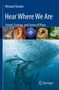 Michael Stocker: Hear Where We Are, Buch