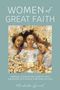 Michelle Grant: Women of Faith, Buch