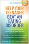 James Lock: Help Your Teenager Beat an Eating Disorder, Buch, Buch
