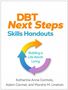 Katherine Anne Comtois: Dbt Next Steps Skills Handouts, Buch, Buch