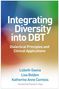 „Integrating Diversity into DBT“ in großer Schrift, Autoren: Lizbeth Gaona, Lisa Bolden, Katherine Anne Comtois. Bunter Hintergrund., Buch