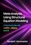 Text: "Meta-Analysis Using Structural Equation Modeling: A Practical Guide with LISREL, Mplus, and R" von Randall E. Schumacker. Hintergrund: Lila Strahlen., Buch
