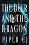 Piper Cj: The Deer and the Dragon, Buch