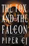 Piper Cj: The Fox and the Falcon, Buch