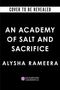 Text: "COVER TO BE REVEALED, AN ACADEMY OF SALT AND SACRIFICE, ALYSHA RAMEERA." Unten Logo von Sourcebooks Casablanca., Buch