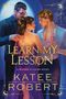 Katee Robert: Learn My Lesson, Buch