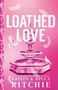 Weiße Texte auf rosa Hintergrund: "Hate Thy Lover", "Loathed Love", Autoren: Krista & Becca Ritchie. Fontäne mit Tauben., Buch