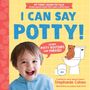 Der Text lautet: "I CAN SAY POTTY!", "LEARN TO SAY 20+ FIRST WORDS!", "Created by Stephanie Cohen". Ein lachendes Kind, ein Teddybär auf einer Toilette, gelber Hintergrund mit roten Symbolen an der Seite., Buch