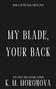 K. M. Moronova: My Blade, Your Back, Buch